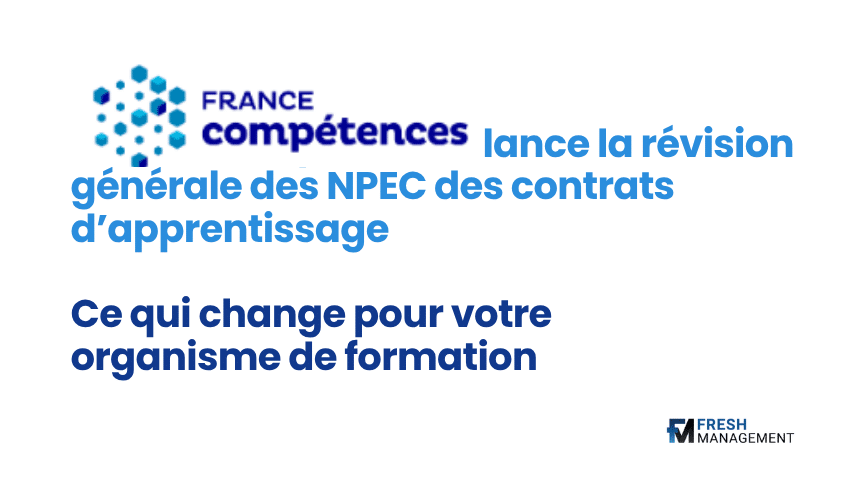 NPEC apprentissage 2026 : la révision générale est lancée, voici ce qui change pour votre OF