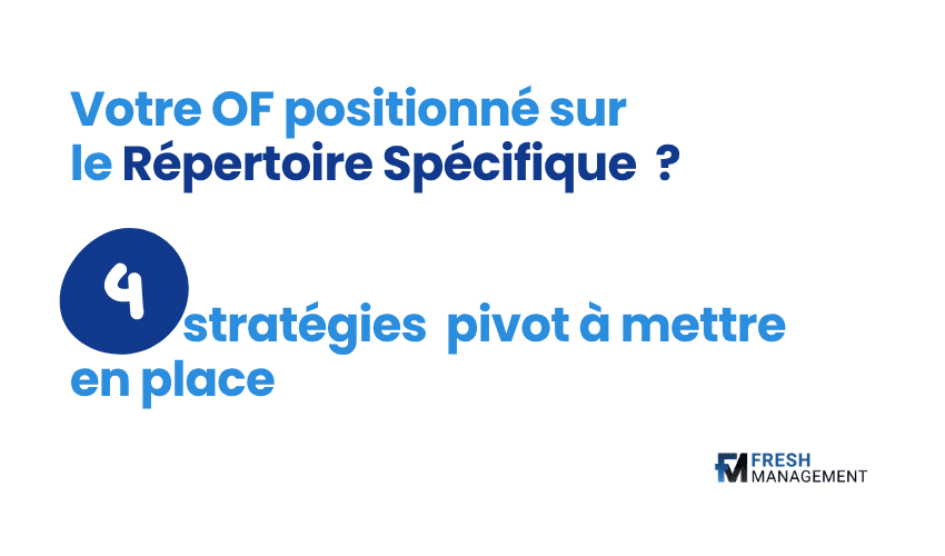 OF positionné sur le Répertoire Spécifique
