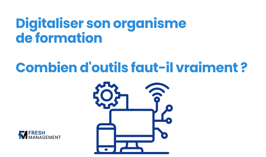 Digitalisation organisme de formation
