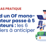 Quand un OF mono-formateur passe à 5 formateurs les 6 chantiers à anticiper