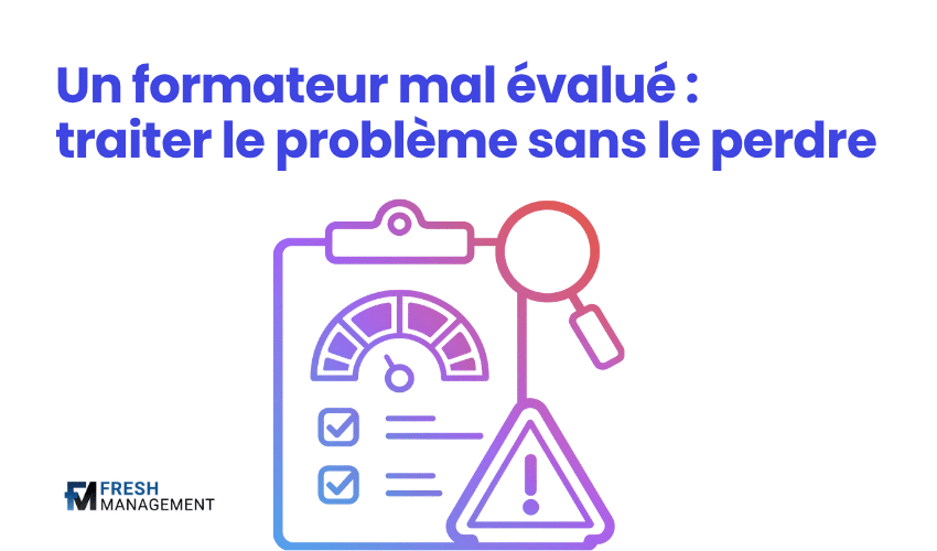 Un formateur mal évalué
