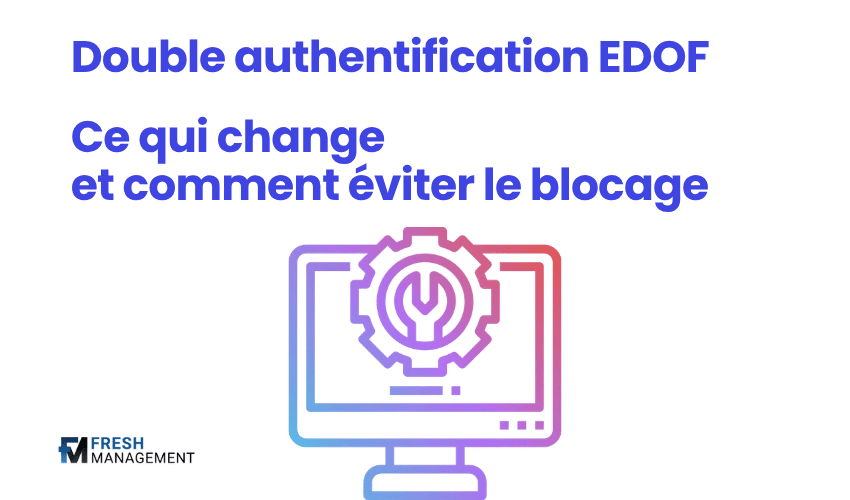 Double authentification EDOF