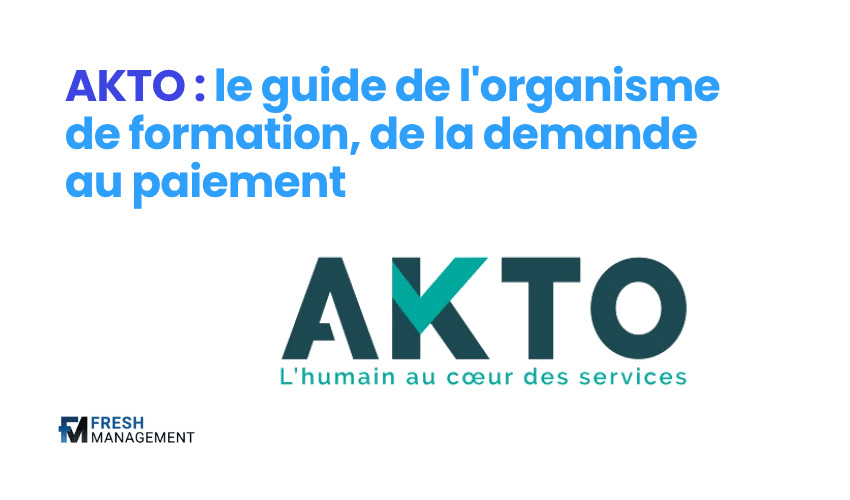 AKTO : le guide de l'organisme de formation