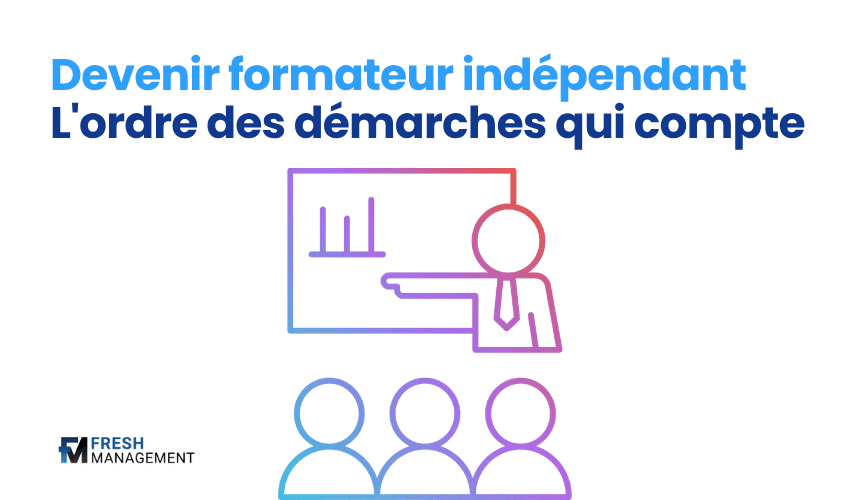 Devenir formateur indépendant