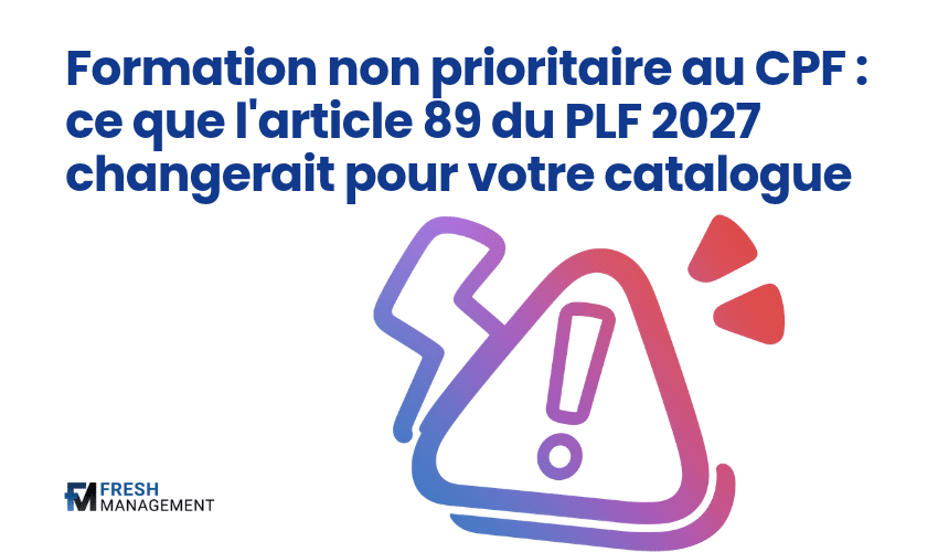 Formation non prioritaire au CPF article 89 du PLF 2027